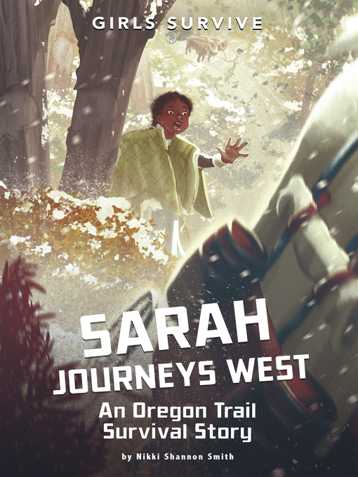 Title details for Sarah Journeys West by Nikki Shannon Smith - Available